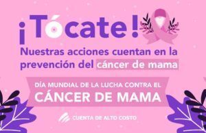 Mejorar el tamizaje y el diagnóstico temprano es el camino para mitigar el cáncer de mama Campaña Tócate - Fórmula Médica